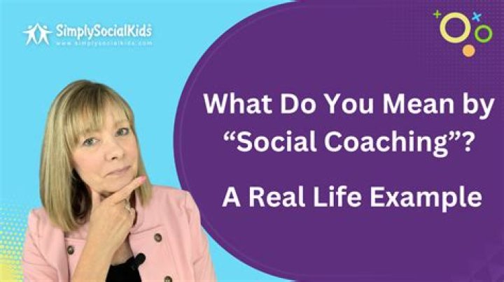 What do you mean by coaching?